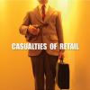 Buy Casualties of Retail CD!
